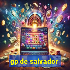 gp de salvador